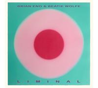 Brian Eno & Beatie Wolfe – Liminal – CD