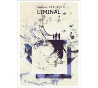 Liminal - Auriane Velten - Éditions Mnémos - ebook (ePub) - Roman