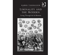 Liminality And The Modern