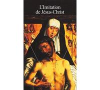 L'imitation de Jésus-Christ de Thomas a Kempis (1999) Poche