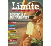 Limite - revue d'ecologie integrale numero 1 decroissez et multipliez-vous ! - Paul Piccarreta - Cerf - broché - Revue