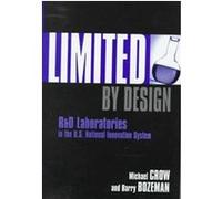 Limited by Design Barry Bozeman, Michael M. Crow (Auteur)