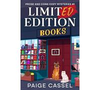 Limited Edition: A Prose and Cons Cozy Mystery