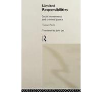 Limited Responsibilities: Social Movements and Criminal Justice