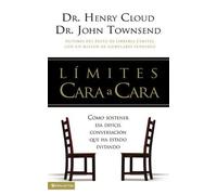 Limites Cara a Cara: Como sostener esa dificil conversacion que ha estado evitando (Boundaries Face to Face: How to have that difficult conversation you've been avoiding) (Spanish Edition) by Cloud, Henry, Townsend, John (2005) Paperback
