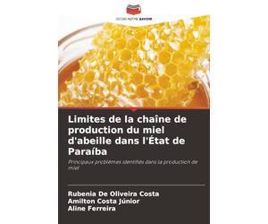 Limites de la chaîne de production du miel d'abeille dans l'État de Paraíba: Principaux problèmes identifiés dans la production de miel
