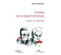 Limites de la psychanalyse: Lacan ou Derrida – L'Harmattan