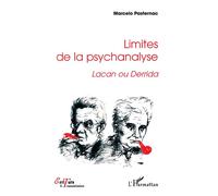 Limites de la psychanalyse Lacan ou Derrida - Marcelo Pasternac - L'harmattan - broché - Etude