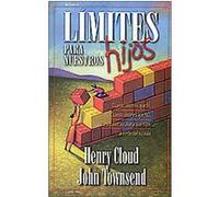 Limites para Nuestros Hijos Henry Cloud, John Townsend (Auteur)