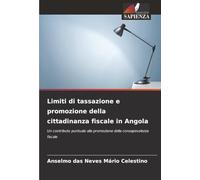 Limiti di tassazione e promozione della cittadinanza fiscale in Angola: Un contributo puntuale alla promozione della consapevolezza fiscale