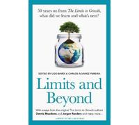 Limits and Beyond: 50 years on from The Limits to Growth, what did we learn