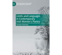 Limits And Languages In Contemporary Irish Women's Poetry