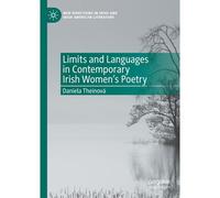 Limits And Languages In Contemporary Irish Women's Poetry