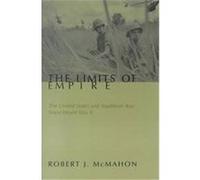 Limits of Empire Robert J. McMahon (Auteur)