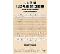 Limits Of European Citizenship Maarten P. Vink (Auteur)