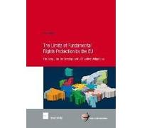 Limits Of Fundamental Rights Protection By The Eu