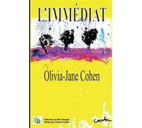 L'immédiat - Olivia-Jeanne Cohen - Douro - broché - Roman