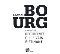 L'immensité Restreinte Où Je Vais Piétinant