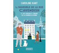 L'Immeuble de la rue Cavendish - Tome 6 Guy, Gordon et l'énigme de la chambre de bonne