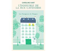 L'immeuble De La Rue Cavendish - Tome 1 - Les Manigances De Margaux