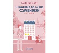 L'immeuble De La Rue Cavendish - Tome 5 - Léa Se Lâche