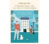 L'immeuble de la rue Cavendish - Tome 6 Guy, Gordon et l'énigme de la chambre de bonne - Caroline Kant - Les Escales - broché - Roman