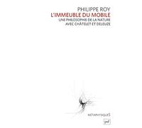 L'immeuble du mobile: Une philosophie de la nature avec Châtelet et Deleuze
