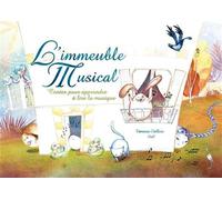 L'immeuble musical Contes pour apprendre à lire la musique : clé de sol - Vanessa Callico - Le Héron d'Argent - cartonné - Comptine, chant