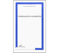 L'immigration algérienne en région stéphanoise : moments et figures