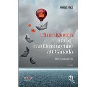 L'immigration arabo-méditerranéenne au Canada - Fayrouz Fawzi - La Croisee Des Chemins - broché - Essai