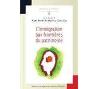 L'immigration Aux Frontières Du Patrimoine