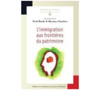 L'immigration Aux Frontières Du Patrimoine