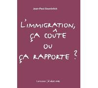 L'immigration ça coûte ou ça rapporte