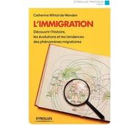 L'immigration Catherine Wihtol de Wenden (Auteur)