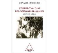 L'Immigration dans les campagnes françaises: (XIXe-XXe siècle)