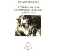 L'Immigration dans les campagnes françaises: (XIXe-XXe siècle)
