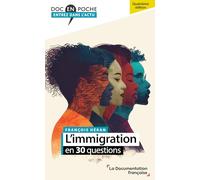 L'immigration en 30 questions