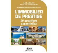 L'immobilier de prestige 40 questions essentielles - Maud Jussaume - Bréal - broché - Etude