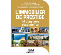 L'immobilier de prestige 40 questions essentielles - Maud Jussaume - Bréal - broché - Etude