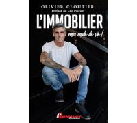 L'immobilier - Mon mode de vie !