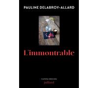 L'immontrable - Pauline Delabroy-Allard - Julliard - broché - Roman