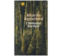 L'immortel Bartfuss