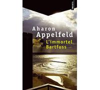L'Immortel Bartfuss