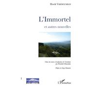 L'Immortel Et autres nouvelles - Hovik Vardoumian - L'harmattan - broché - Nouvelles
