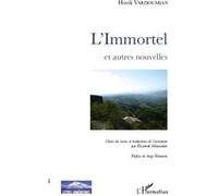 L'Immortel Et autres nouvelles - Hovik Vardoumian - L'harmattan - broché - Nouvelles