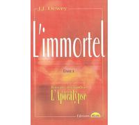 L'immortel, Livre 1 - Rencontre avec Saint Jean, l'auteur de L'Apocalypse