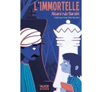 L'immortelle - Ricard Ruiz Garzon - Alice Eds - broché - Roman junior dès 9 ans