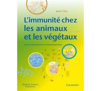 L'immunité chez les animaux et les végétaux : aspects fondamentaux et physiopathologiques - Jean Clos - Medecine Science Publications - broché - Livre