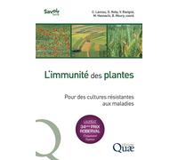 L'immunité des plantes Pour des cultures résistantes aux maladies - Christian Lannou - Quae - broché - Guide