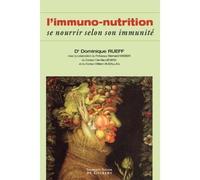 Immunonutrition - Se Nourrir Selon Son Immunité